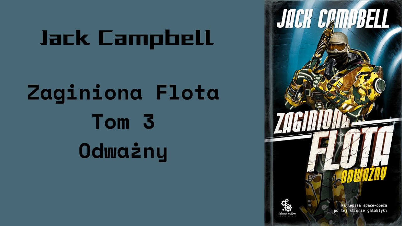 Jack Campbell Zaginiona flota Tom 3 Odważny