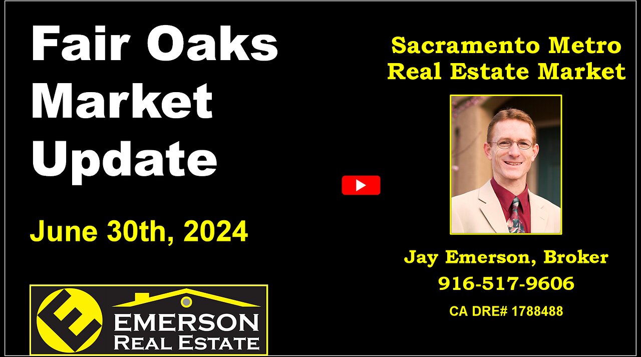 Fair Oaks 95628 Real Estate Market Update