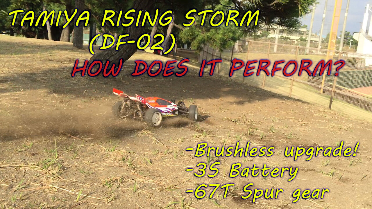 Tamiya Rising storm DF-02 Brushless Upgrade (3S) and 67T Spur gear Quite Fast!!