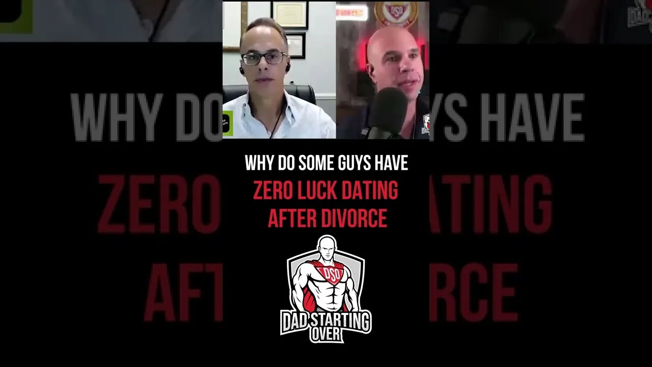 Why do some guys have ZERO luck dating after divorce?