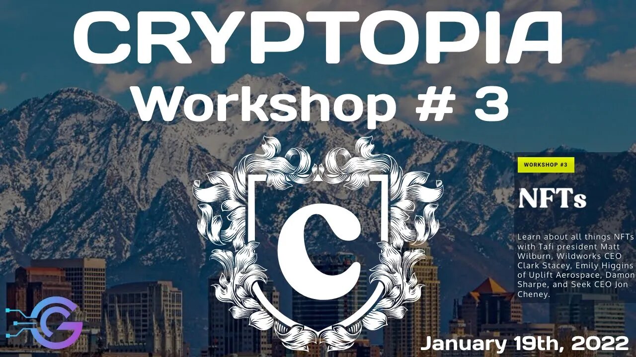 Cryptopia | Workshop #3 - NFTs With Tafi, Wildworks, Uplift Aerospace, Damon Sharpe, & Seek