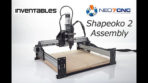 Shapeoko 2 CNC Assembly - Time Lapse - Neo7CNC.com