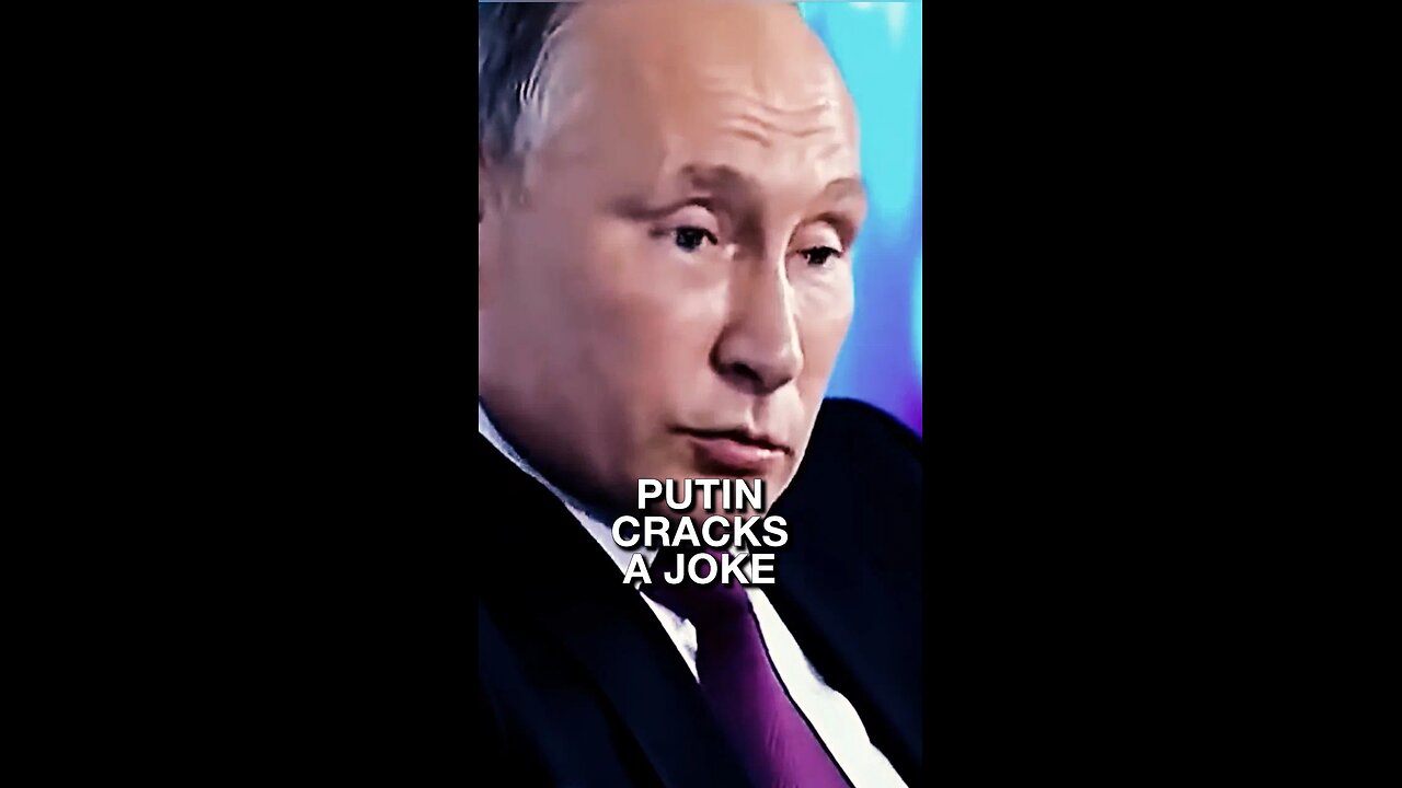 Putin cracks a joke