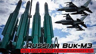 Russian Buk-M3 will easily shoot down Ukrainian F-16s