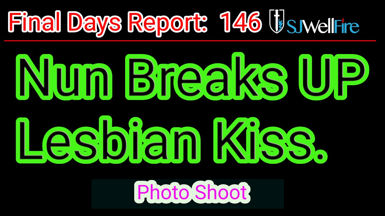 Nun Breaks up Lesbian Photo Shoot Kiss, But calls on Mary