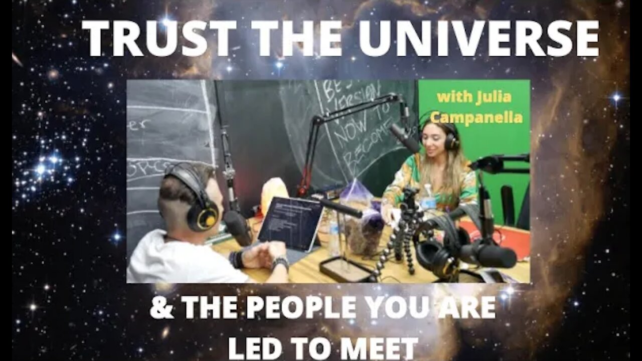 Ep.41 | TRUSTING THE COSMIC CALENDAR, THE PROCESS & THE COLLECTIVE YOU MEET!!! W. JULIA CAMPANELLA