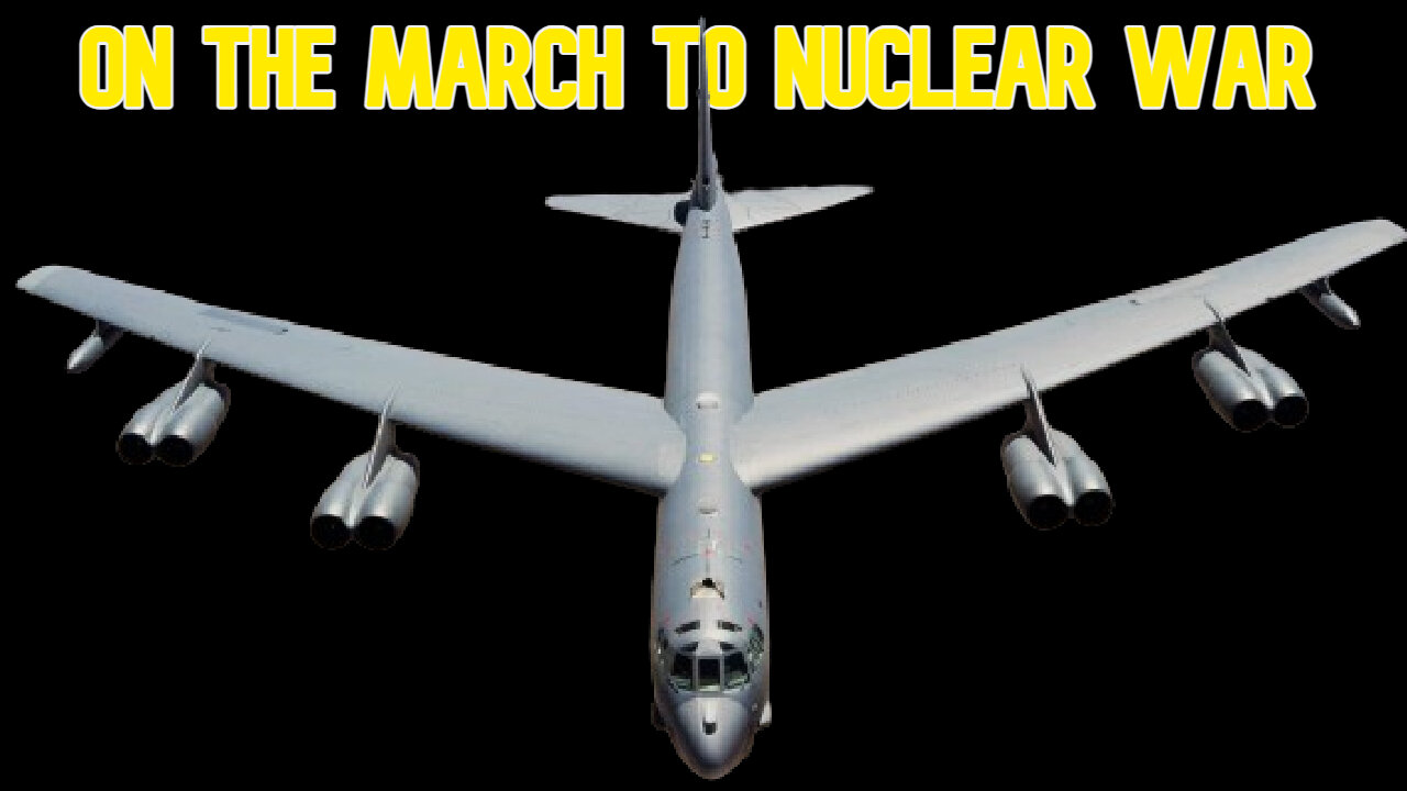 On the March to Nuclear War: COI #640