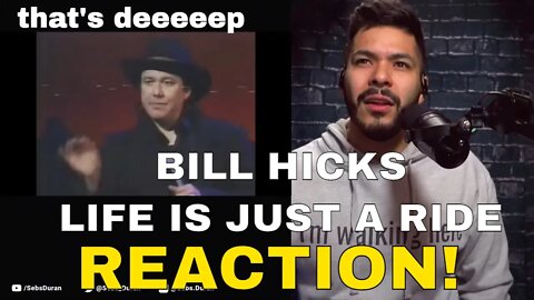 First time with Bill Hicks - life is just a ride (Reaction!)