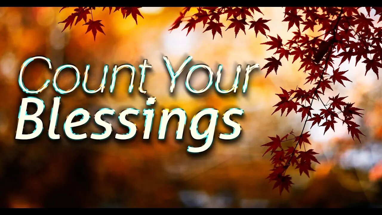 Seeing your blessings