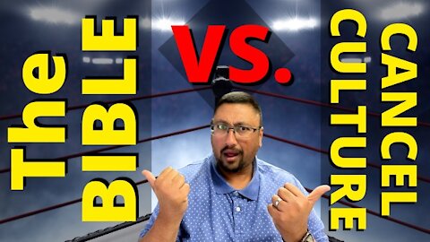 CANCEL CULTURE is in the BIBLE!!!