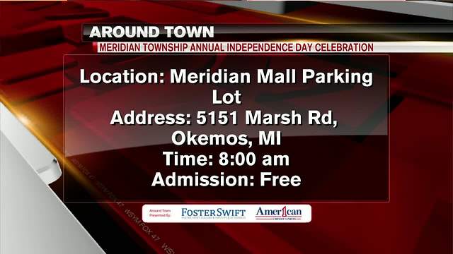 Around Town 6/29/18: Meridian Township Annual Independence Day Celebration