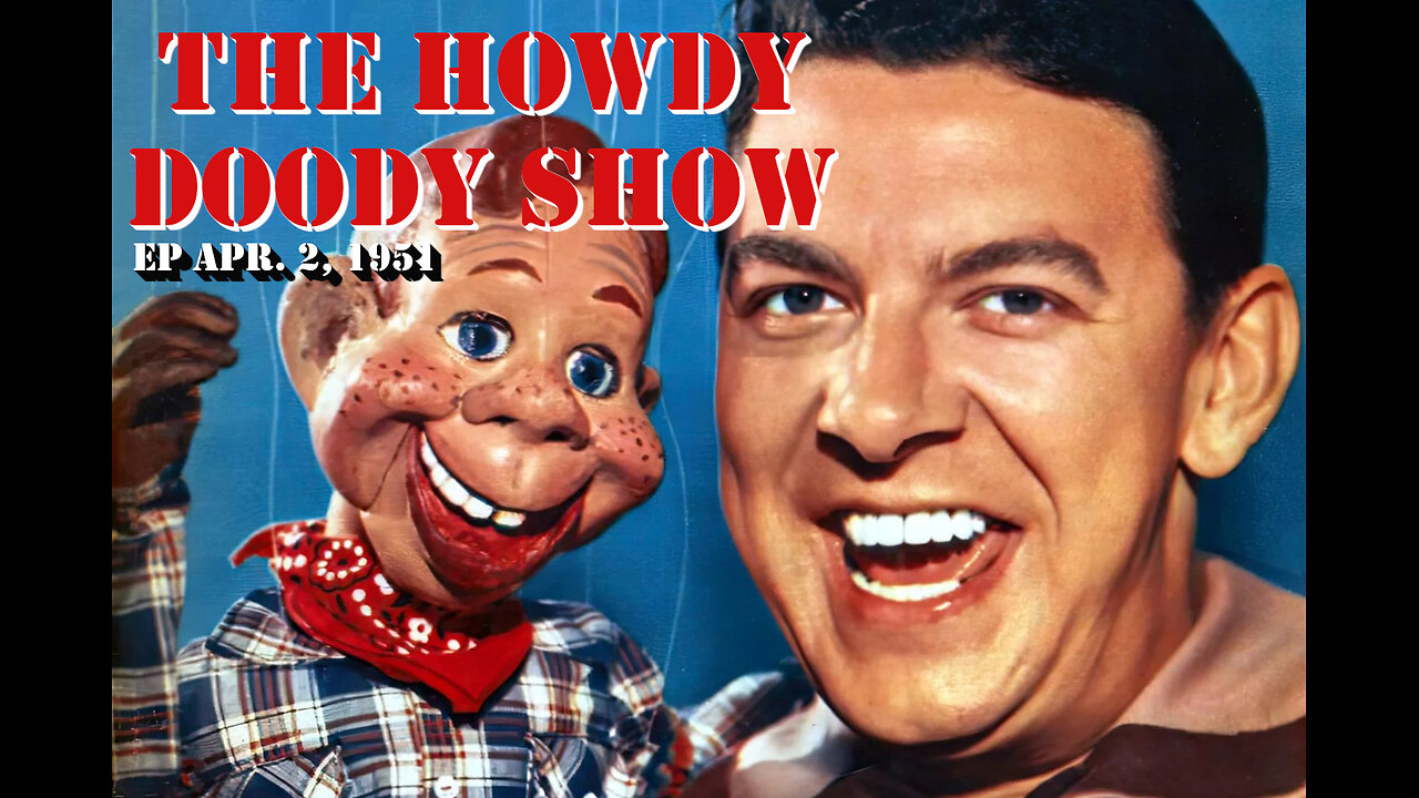 Howdy Doody |Teaching Clarabell a Lesson | April 2, 1951