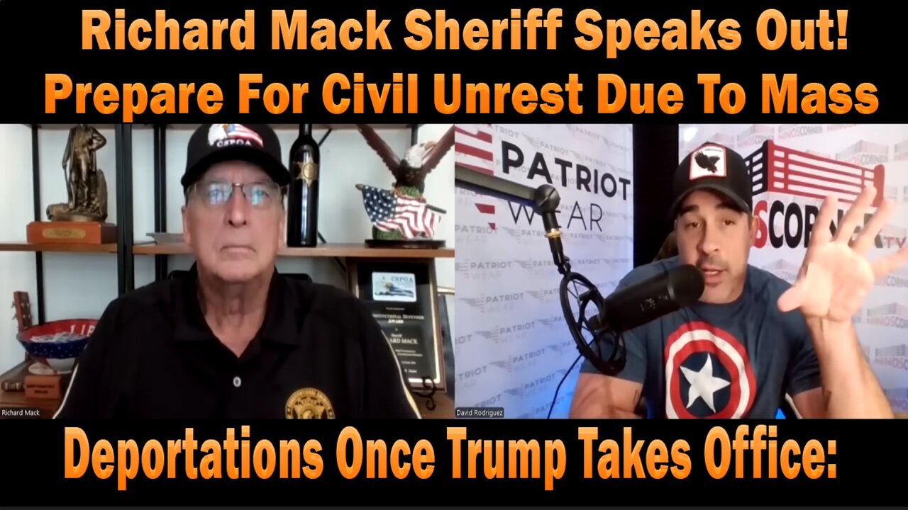 Richard Mack Sheriff Speaks Out! - Prepare For Civil Unrest Due To Mass Deportations Once Trump Takes Office: | Daily news update.|