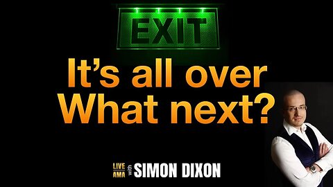 It’s all over - what next? | LIVE AMA with Simon Dixon