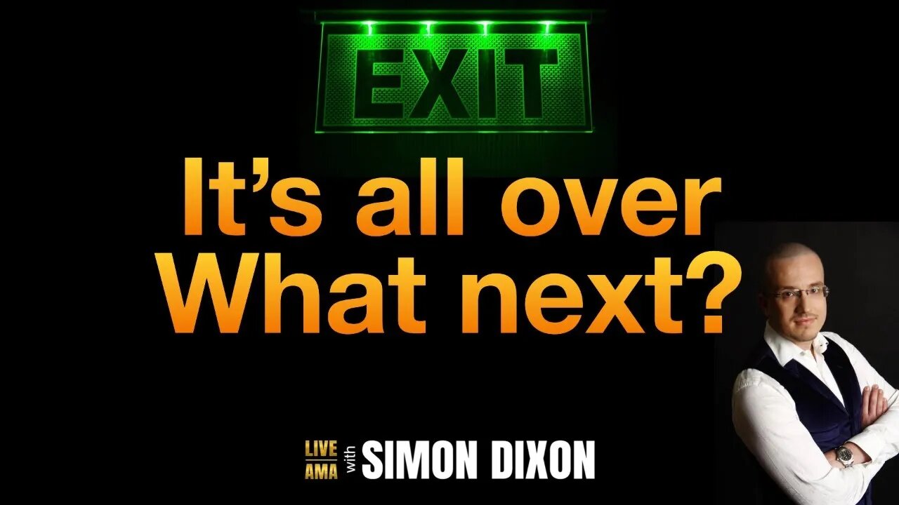 It’s all over - what next? | LIVE AMA with Simon Dixon