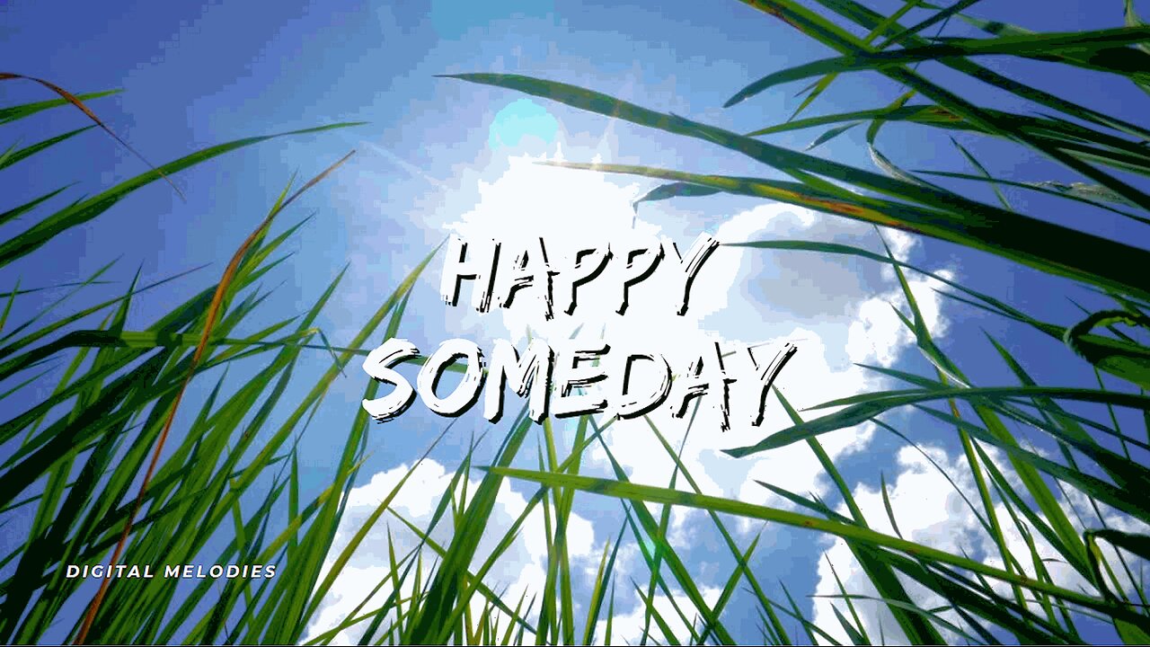 Happy Someday (Official Music Video - Acoustic Version)