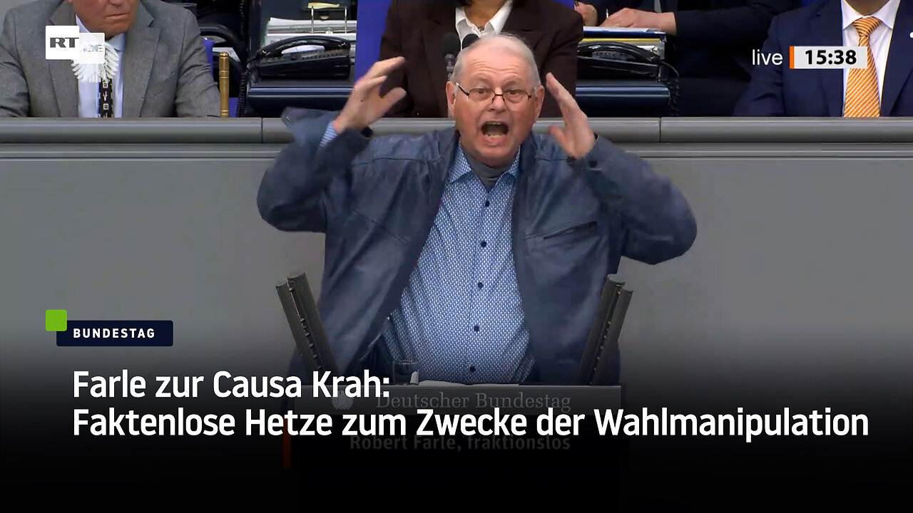 Farle zur Causa Krah: Faktenlose Hetze zum Zwecke der Wahlmanipulation