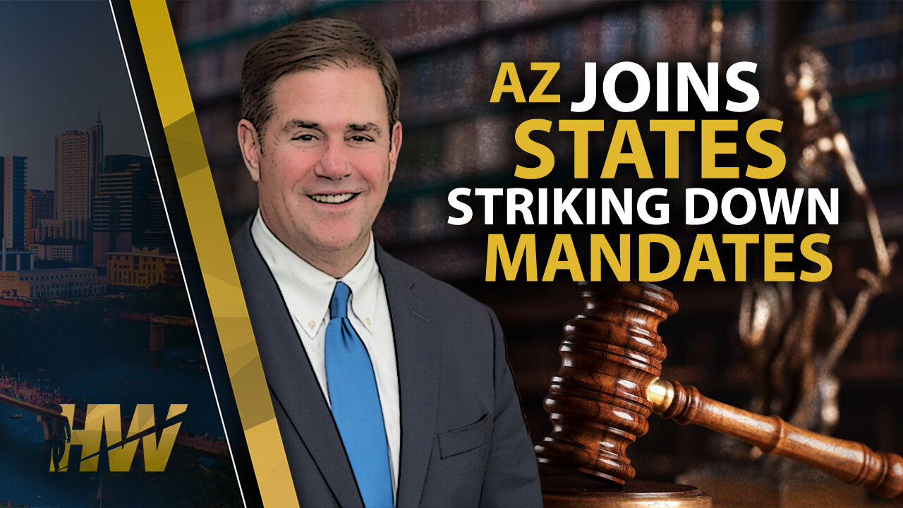 AZ JOINS STATES STRIKING DOWN MANDATES