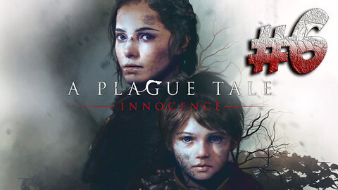 A Plague Tale Innocence #6