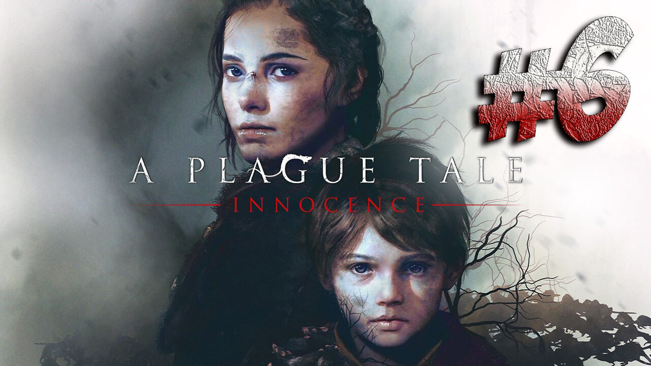 A Plague Tale Innocence #6