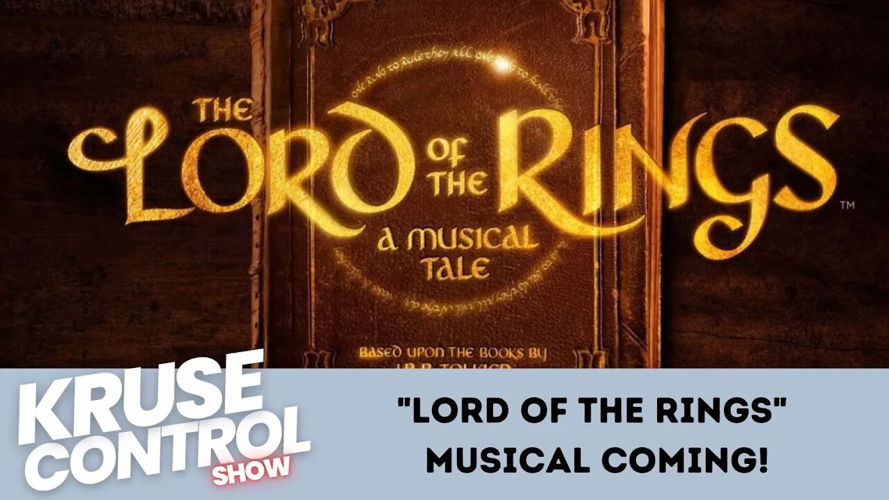 Lord of the Rings Musical COMING!