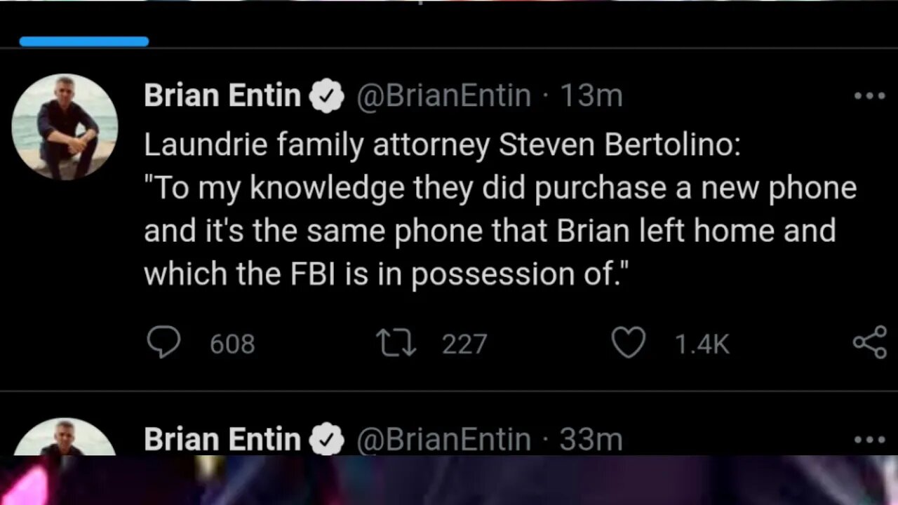 UPDATE BRIAN ENTIN TWEETS BRAIN LAUNDRIE BURNER PHONE IS SAME ONE LEFT AT HOME