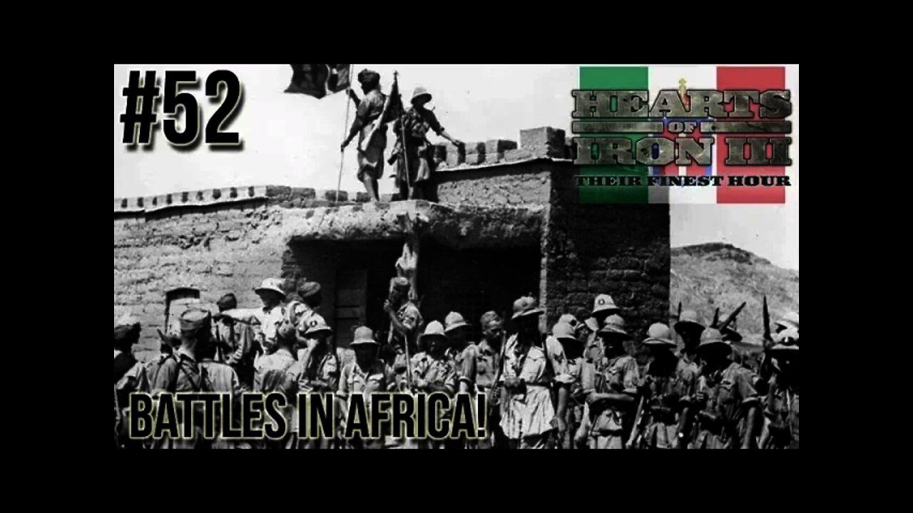 Hearts of Iron 3: Black ICE 9 - 52 Battles in Africa continue!