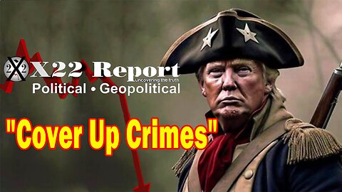 X22 Dave Report - Cover Up Crimes, Biden Says Quiet Part Out loud, What’s The [DS] Final Goal?