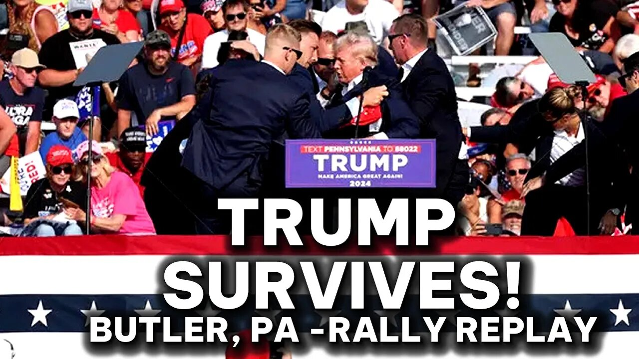 Trump Rally Replay: DONALD TRUMP SURVIVES! Now We Must Win! Ep. 66