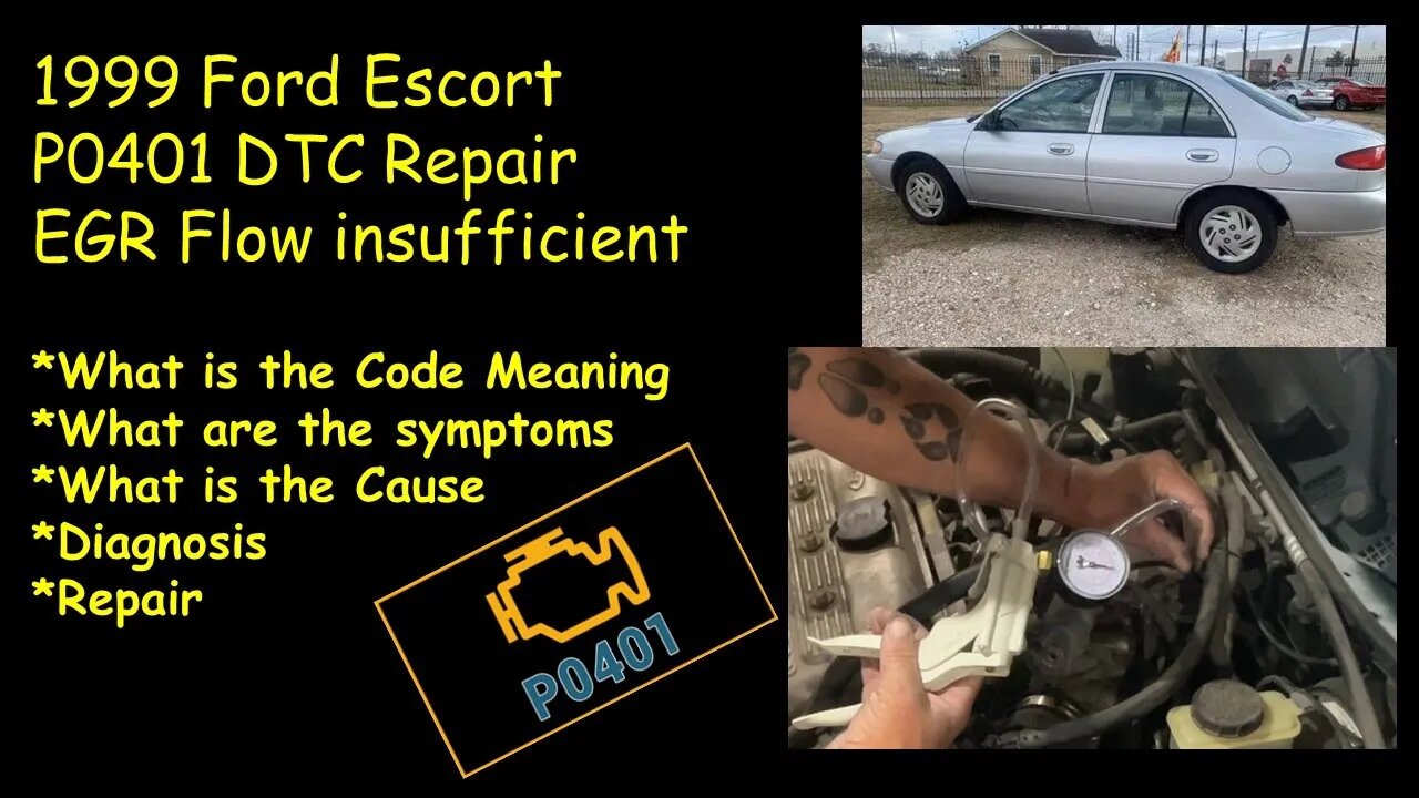 1999 Ford Escort P0401 EGR Code