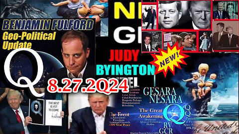 Judy Byington Special Intel 8/27/24 - Biden/ Kamala Silent for Scare Event