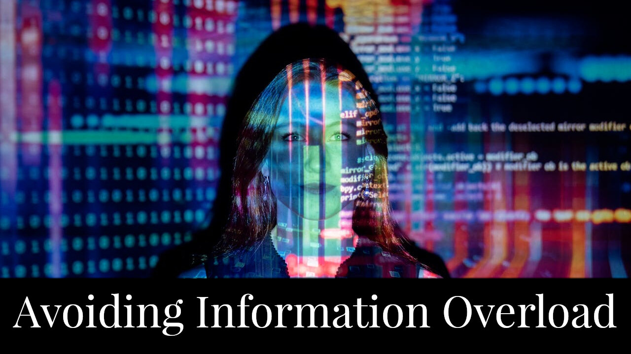 Avoiding Information Overload