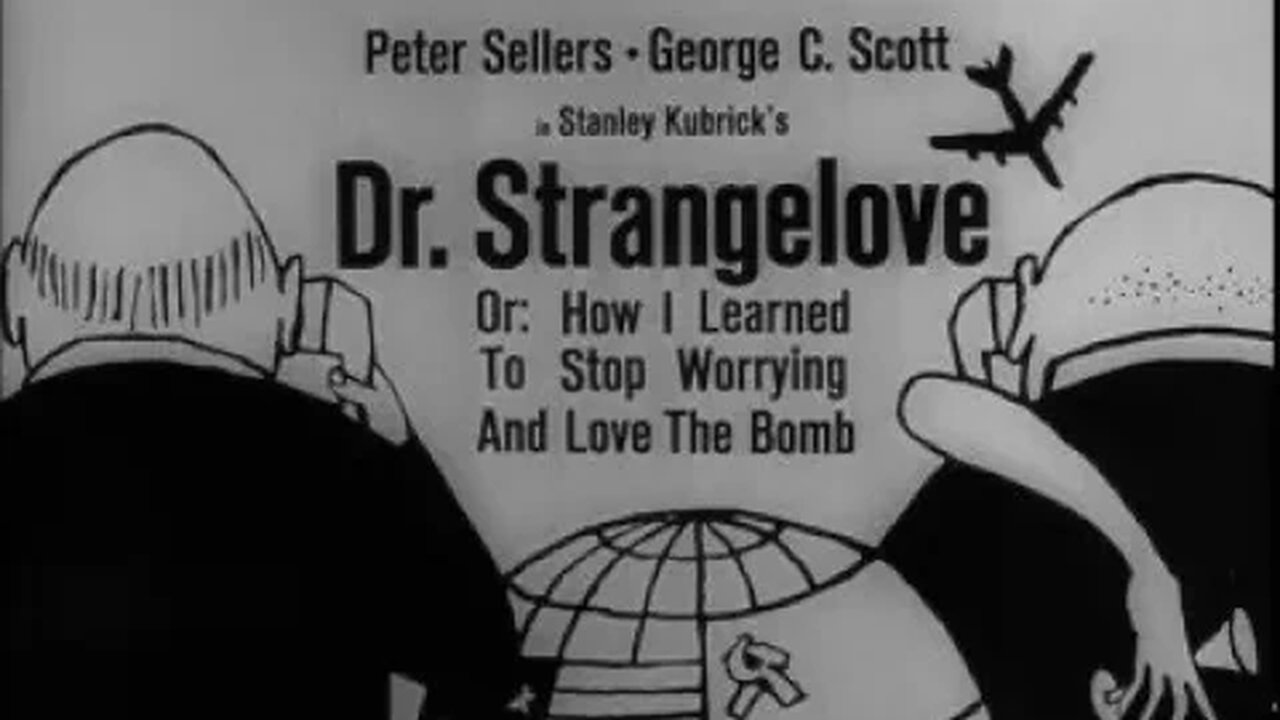 SCI FI SUNDAY - DR. STRANGELOVE