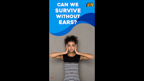 Can a human walk without ears? *