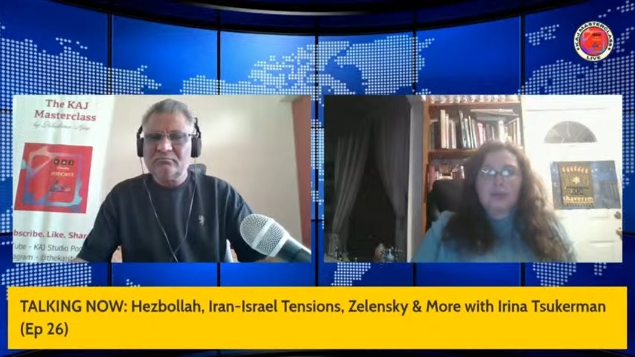 Global Politics Update (26): Hezbollah, Iran-Israel Tensions, Zelensky & More with Irina Tsukerman