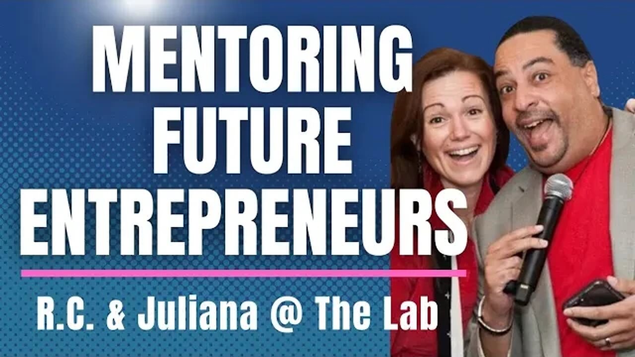 Mentorship & Modeling Entrepreneurship for The Next Generation at The Lab Orlando