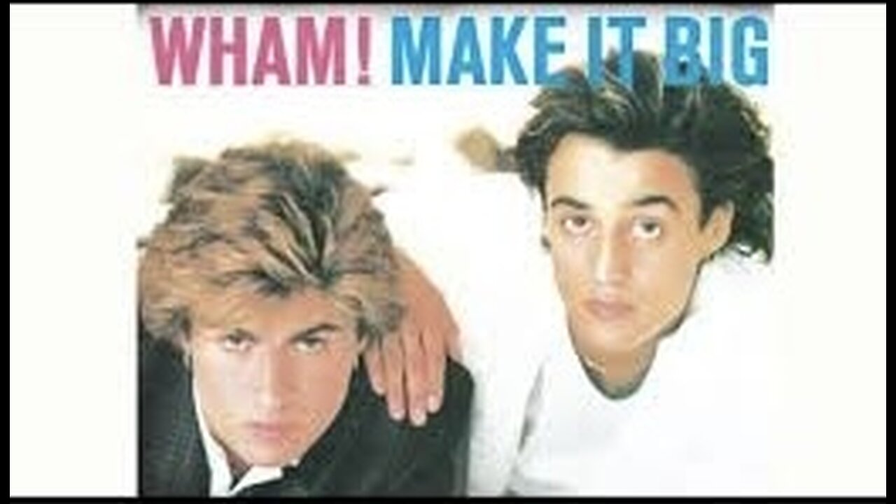 WHAM ! - Make It Big