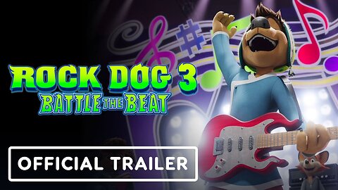 Rock Dog 3: Battle the Beat - Official Trailer