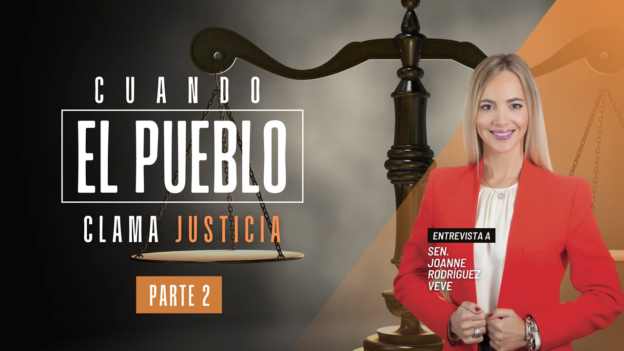 Entrevista - Cuando el pueblo clama justicia (Parte 2)