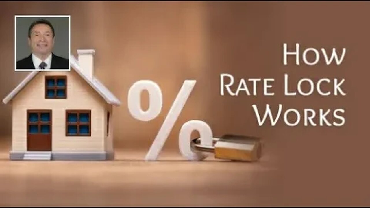 Understanding How Mortgage Rate Lock Works