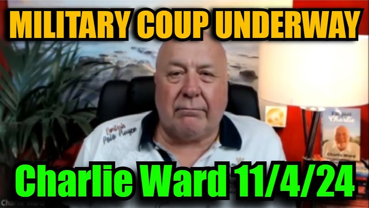 Charlie Ward SHOCKING Intel 11/4/24 - Military Coup Underway!