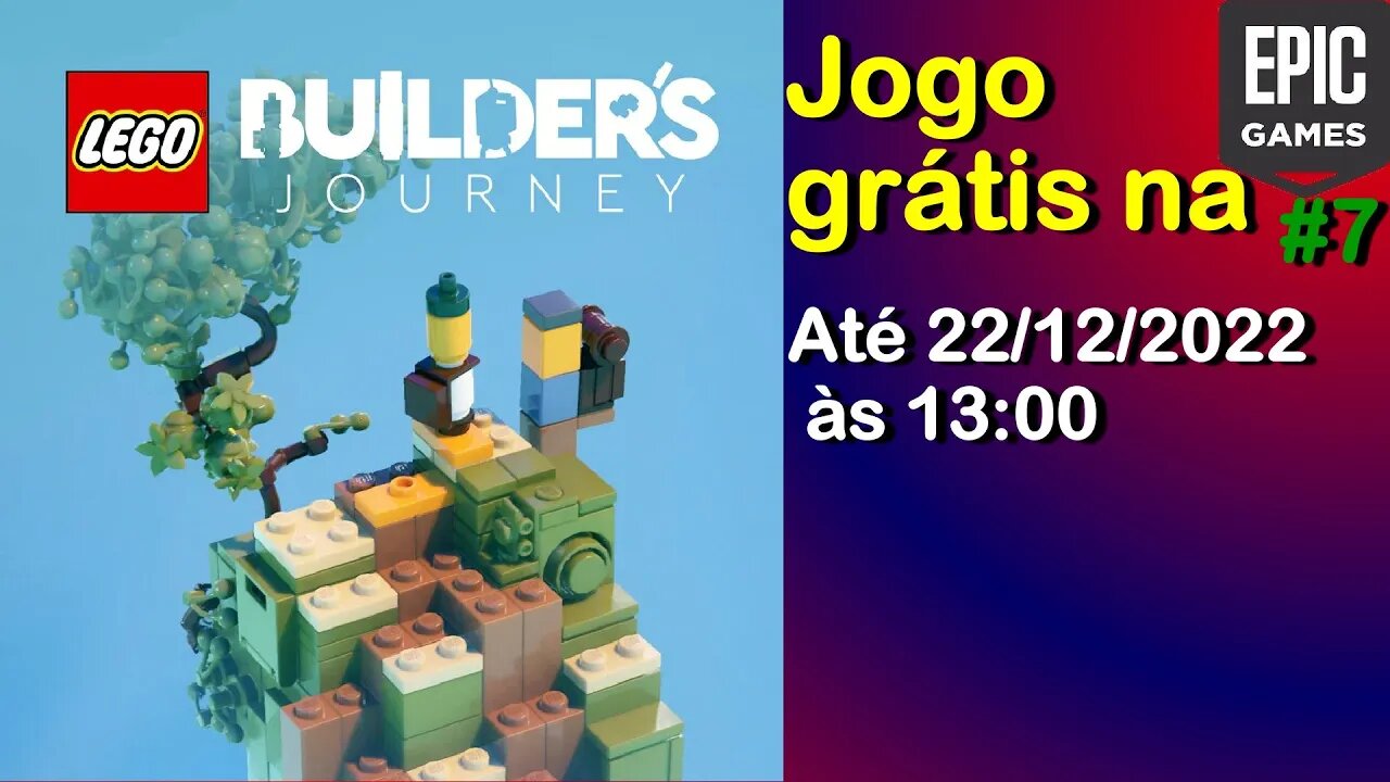 Jogo Grátis #7 - LEGO Builder's Journey - até 22/12/2022 - Epic Games