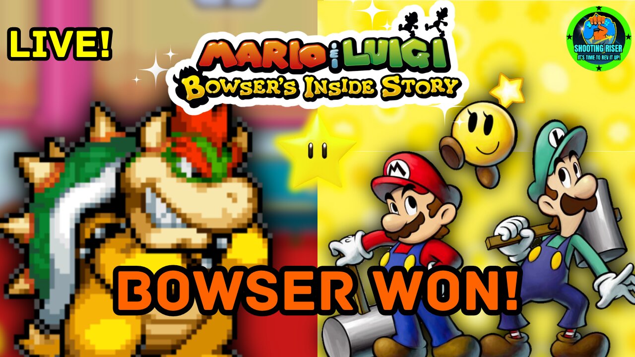 DS GAME WHERE BOWSER FINALLY WON! - Mario & Luigi Bowser's Inside Story #live #mariogames #bowser