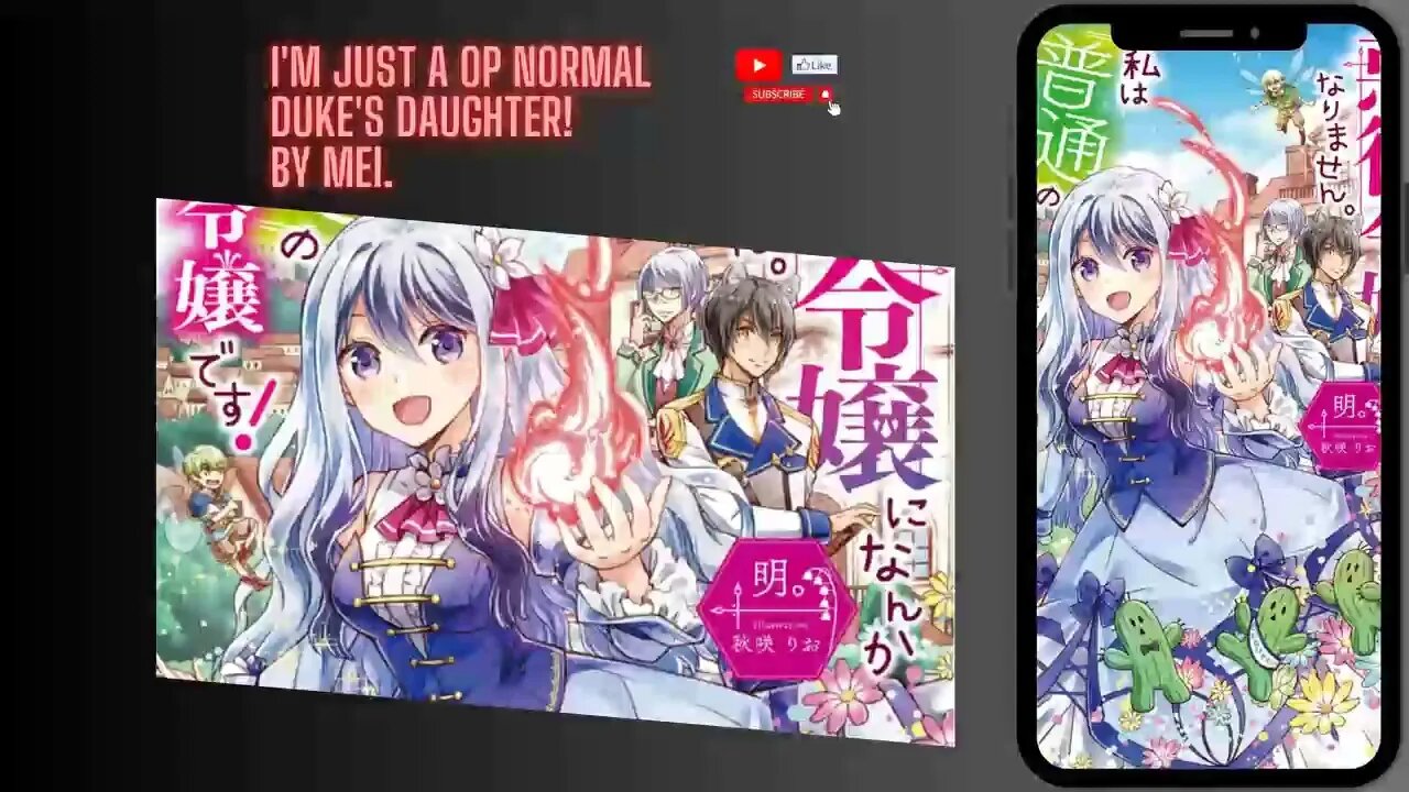 I'm Just a OP Normal Duke's Daughter! (01 to 255 part 02) by Mei PART 01