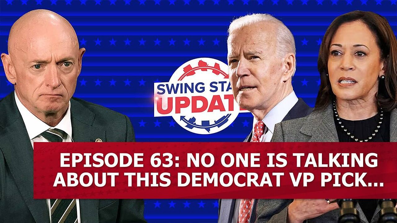 Episode 63: No One Is Talking About This Democrat VP Pick...