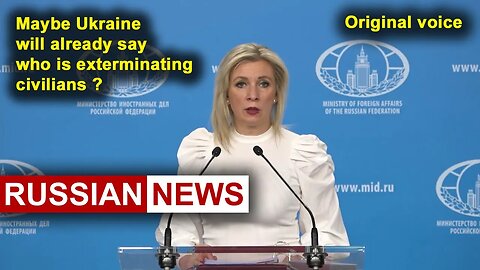 Maybe Ukraine will already say who is exterminating civilians? Zakharov. Russia. RU