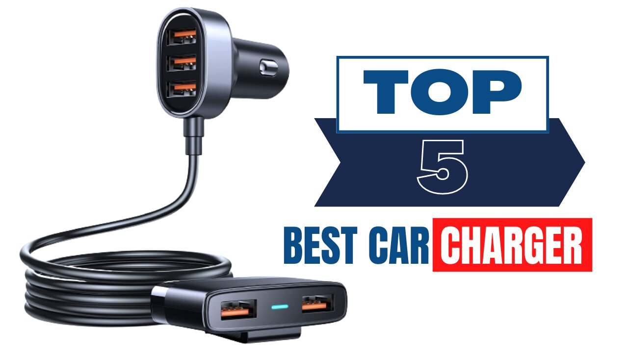 Top 5 Best Car Charger 2022- For Your Device- Fast Charging.