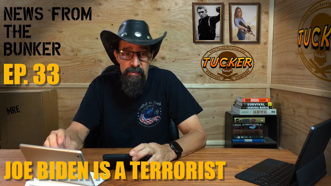 EP-33 Joe Biden Is A Terrorist - News From the Bunker