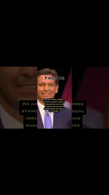 Fact 12 about Ron Desantis