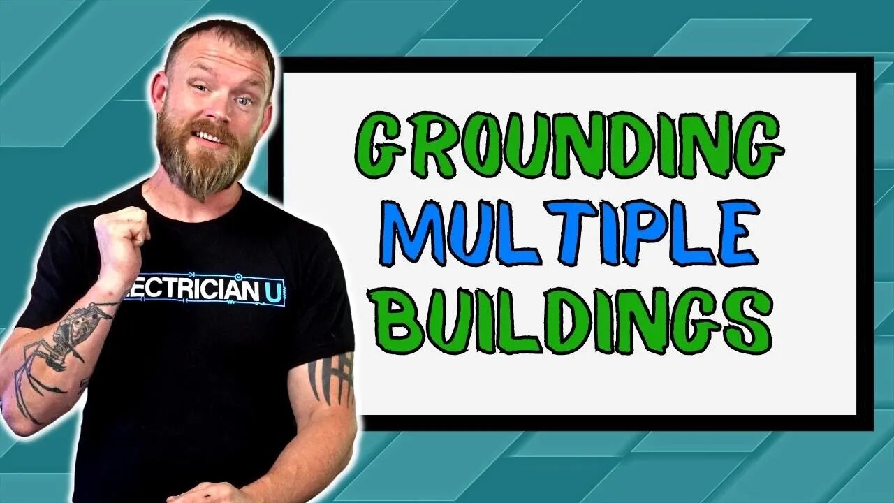 Is a Ground Rod Needed When Grounding Multiple Buildings?